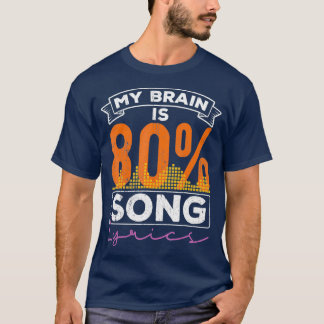 Mijn brein is 80 muziekmelodie voor liedjesmuziek t-shirt