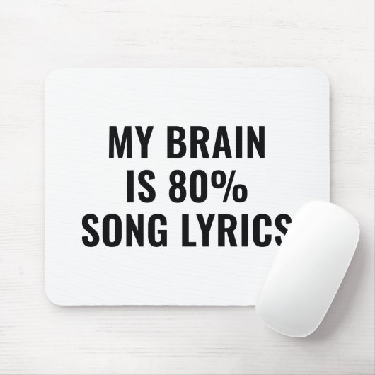 Mijn brein is 80 procent songtekst muismat (Met muis)