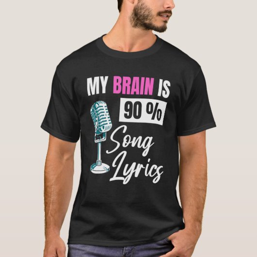 Mijn brein is 90 song Lyrics Music Singer 1 T-shirt (Voorkant)
