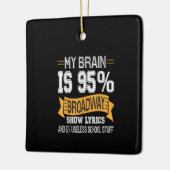 Mijn brein is 95 transeuropese lyrische actrice keramisch ornament (Links)