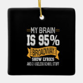 Mijn brein is 95 transeuropese lyrische actrice keramisch ornament (Voorkant)