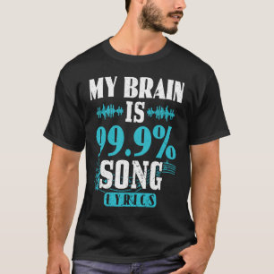 Mijn brein is 99 procent song Lyrics Funny Karaoke T-shirt