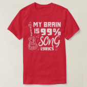 Mijn brein is 99 Song Lyrics Funny Singer Musical T-shirt (Design voorkant)