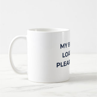 "Mijn brein is aan het laden... wacht alsjeblieft" Koffiemok