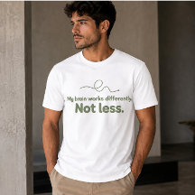 Mijn brein werkt anders, niet minder ADHD T-shirt
