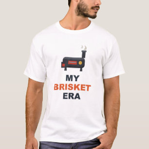 Mijn Brisket Tijdperk T-shirt