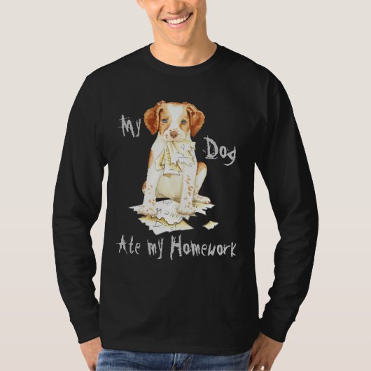 Mijn Brittany Ate My Homework T-shirt (Voorkant)