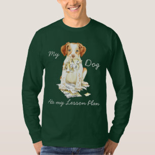 Mijn Brittany Ate My Lesson Plan T-shirt