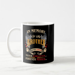 Mijn broer altijd geliefd nooit vergeten voor alti koffiemok