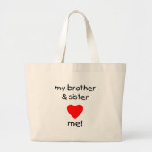 Mijn broer en zuster houden van me grote tote bag (Voorkant)
