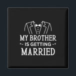 Mijn broer gaat trouwen met de bruiloftszoon magneet<br><div class="desc">Mijn broer gaat trouwen met het huwelijksfeest van zijn broer</div>