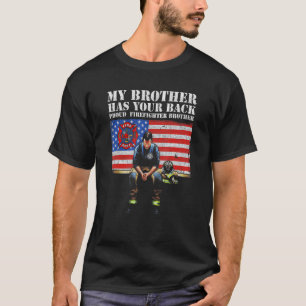 Mijn broer heeft je achterpoot brandweerbroer t-shirt