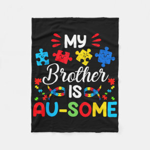 Mijn broer is au-some autisme bewustzijn broers en fleece deken