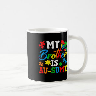Mijn broer is au-some autisme bewustzijn maand sup koffiemok
