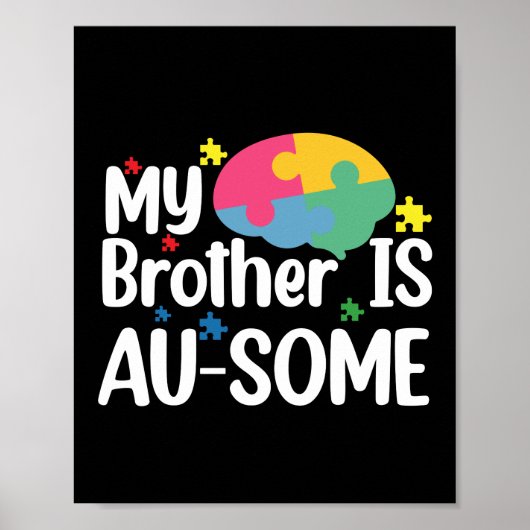 Mijn broer is au-some Autisme bewustzijn Sibling Poster (Voorkant)