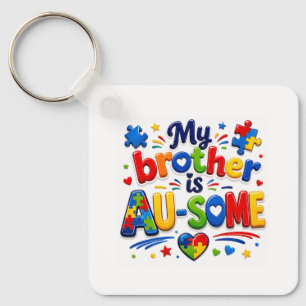 Mijn broer is AU-SOME Autisme bewustzijn sleutelha Sleutelhanger