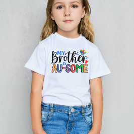 Mijn broer is AU-SOME, Autisme-bewustzijn T-shirt
