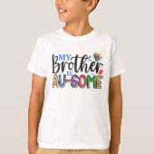 Mijn broer is AU-SOME, Autisme-bewustzijn T-shirt (Voorkant)