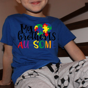 Mijn broer is AU-Sommigen, Proud Autism Brother T-shirt
