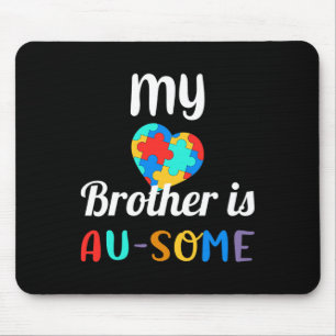 Mijn broer is bewust van autisme muismat