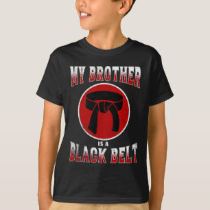 Mijn broer is een Black Belt Martial Arts T-shirt 
