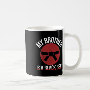 Mijn broer is een Black Belt Martial Arts T-shirt  Koffiemok