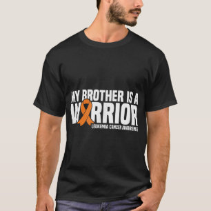 Mijn broer is een strijder leukemie kanker bewustz t-shirt