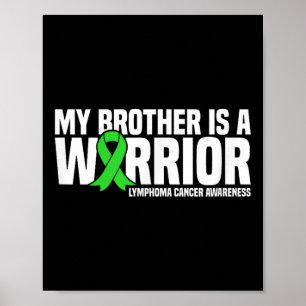 Mijn broer is een strijder lymfoom kanker bewustzi poster