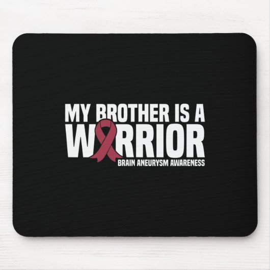 Mijn broer is een Warrior Brain Aneurysm Awareness Muismat (Voorkant)