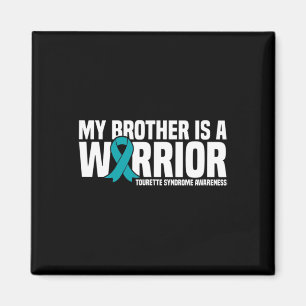 Mijn broer is een Warrior Tourette Syndrome Awaren Magneet