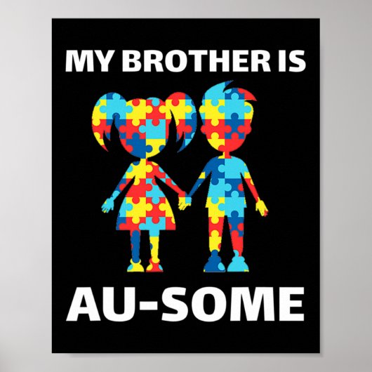 Mijn broer is Geweldige autisme-bewustwording Poster (Voorkant)