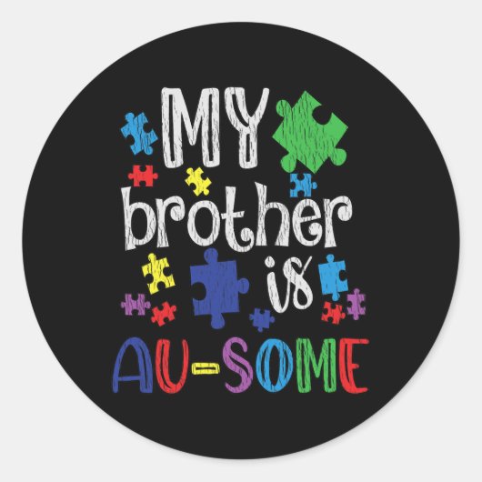 Mijn broer is Geweldige zuster Autistic Kinder Aut Ronde Sticker (Voorkant)