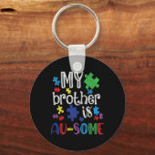 Mijn broer is Geweldige zuster Autistic Kinder Aut Sleutelhanger (Voorkant)