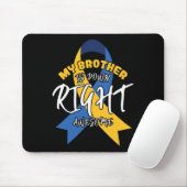 Mijn broer is helemaal Geweldige omlaag syndroom A Muismat (Met muis)