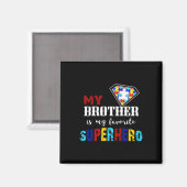 Mijn broer is mijn favoriete superheld Autism Awar Magneet (Voorkant / Achterkant)