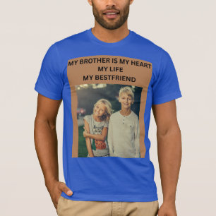 MIJN BROER IS MIJN HART MIJN LEVEN MIJN BESTE VRIE T-SHIRT