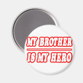 Mijn broer is mijn Hero Magneet (Voorkant / Achterkant)