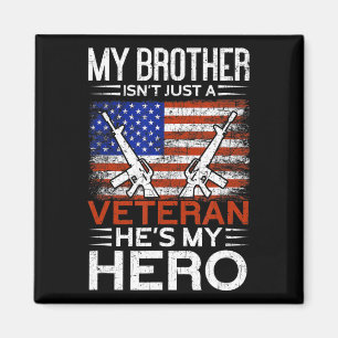 Mijn broer is mijn Hero Proud American Veteran Bro Magneet