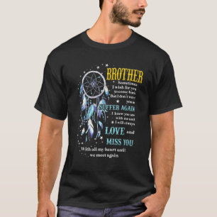 Mijn broer mist in de hemel, Mannen vrouwen verlor T-shirt