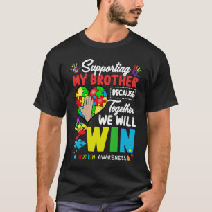 Mijn broer steunen Puzzel Autisme Bewustzijn Maart T-shirt