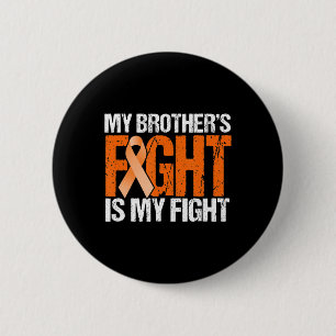 Mijn Broers Fight is mijn brandkast in de strijd t Ronde Button 5,7 Cm