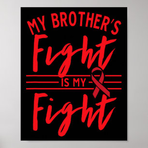 Mijn broers gevecht is mijn gevecht tegen bloedkan poster