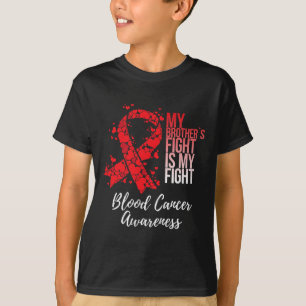 Mijn broers gevecht is mijn gevecht tegen bloedkan t-shirt