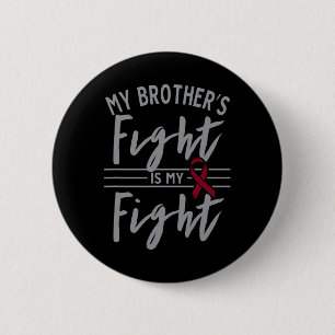Mijn broers gevecht is mijn gevecht tegen sikkelce ronde button 5,7 cm