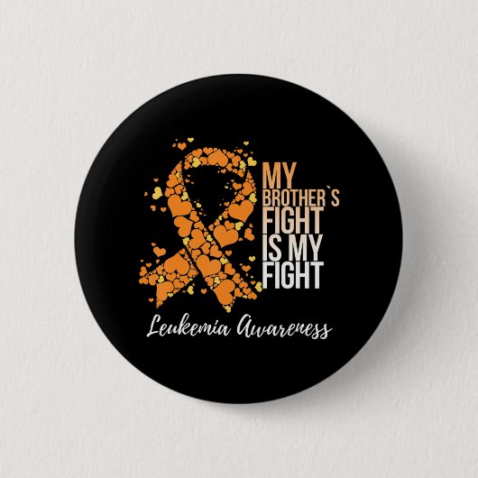 Mijn broer's gevecht is mijn strijd tegen leukemie ronde button 5,7 cm (Voorkant)