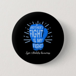 Mijn Broers Strijd Is Mijn Strijd Type 1 Diabetes Ronde Button 5,7 Cm