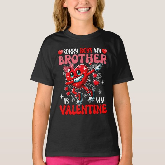 Mijn broertje is mijn Valentijnsdag die het hart b T-shirt (Voorkant)