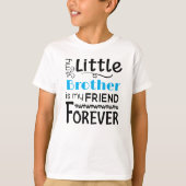 Mijn broertje is mijn vriend voor altijd jongens t-shirt (Voorkant)