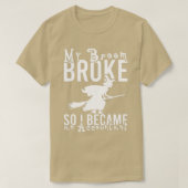 MIJN BROOM BROEK ZODAT IK EEN ACCOUNTAN 1 WERD T-SHIRT (Design voorkant)