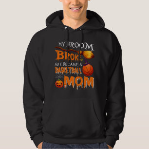 Mijn Broom Broke, dus werd ik een Basketball Mam H Hoodie
